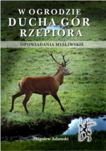 Zbigniew Adamski W ogrodzie ducha gór rzepióra
